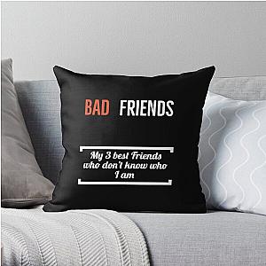 Bad Friends Pillows - Bad friends Throw Pillow Cover
