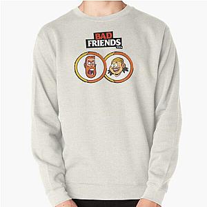 Bad Friends Sweatshirts - Bobby Lee &amp; Andrew Santino Pullover Sweatshirt