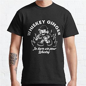Bad Friends T-Shirts – In Here We Pour Whiskey Classic T-Shirt