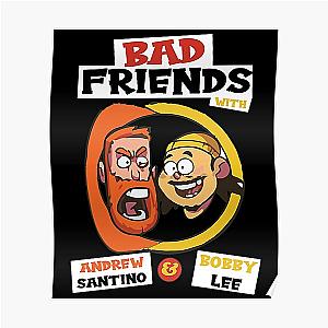 Bad Friends Posters – Andrew Santino & Bobby Lee Logo Poster