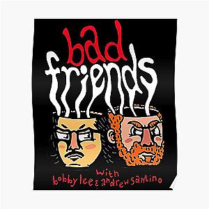 Bad Friends Posters - Funny Mugheads Decor Wall Poster