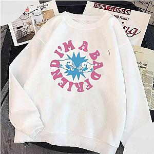 Bad Friends Sweatshirts - I'm A Bad Friends Pullover Sweatshirt