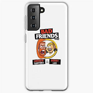 Bad Friends Cases - Bobby Lee &amp; Andrew Santino Samsung Galaxy Soft Case