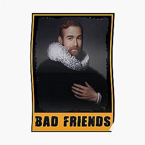 Bad Friends Posters - Bad friends Poster