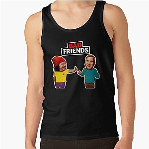 Bad Friends Tank Tops - Bad Friends Tank Top