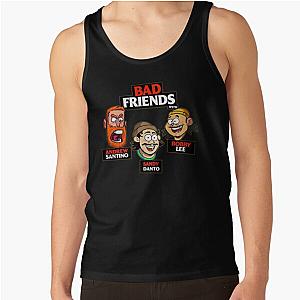 Bad Friends Tank Tops - Bad Friends Tank Top