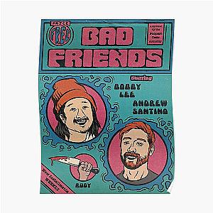 Bad Friends Posters - Bad Friends Poster