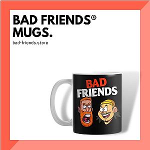 Bad Friends Mugs
