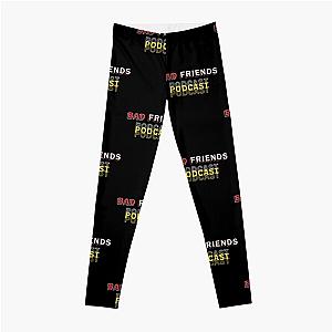 Bad Friends Leggings - Bad Friends Podcast Leggings