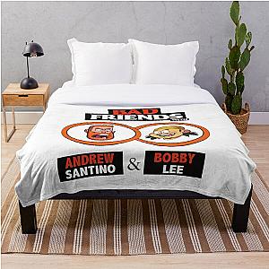 Bad Friends Blanket - Bobby Lee &amp; Andrew Santino Throw Blanket