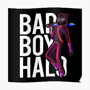 BadBoyHaLo Posters - BadBoyHalo Poster RB0206