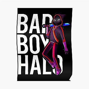 BadBoyHaLo Posters - BadBoyHalo Merch Poster RB0206