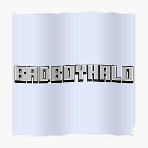 BadBoyHaLo Posters - BadBoyHalo Poster RB0206