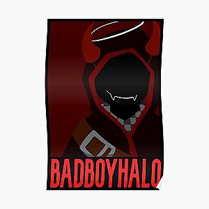 BadBoyHaLo Posters - BadBoyHalo Poster Poster RB0206