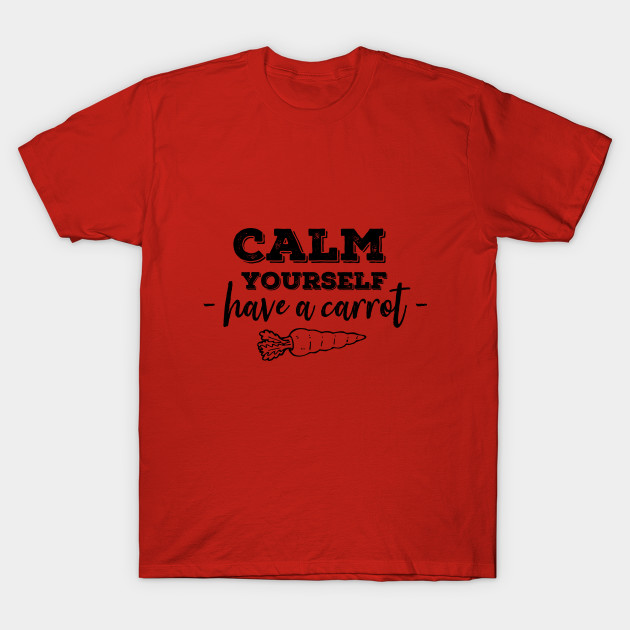 Have a carrot calm yourself- Tommyinnit Quote (black)