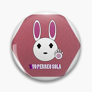 Bad Bunny Pins - Bad Bunny '' Yo Perreo Sola'' FanArt Pin