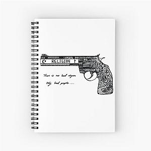 there is no bad religion, only bad people Spiral Notebook