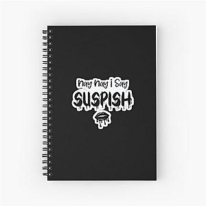  Bailey Sarian Suspish Don't Murder Anyone Today Tshirt Spiral Notebook