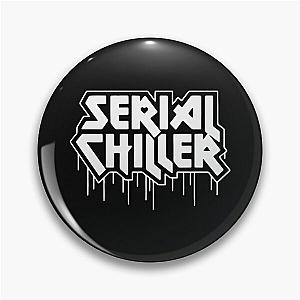 Bailey Sarian Serial Chiller Dripping Logo Cool   Pin