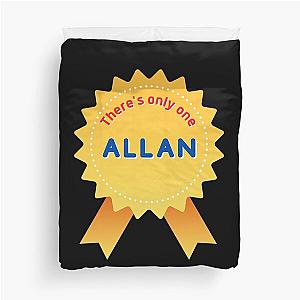 There's Only One Allan - Barbie Allan, Alan Barbie Duvet Cover