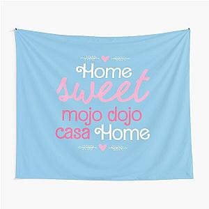 Home Sweet Mojo Dojo Casa House, Barbie. (Baby Blue Edition) Tapestry