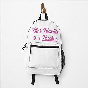 This Barbie is a Teacher - Barbie The Movie 2023 Backpack