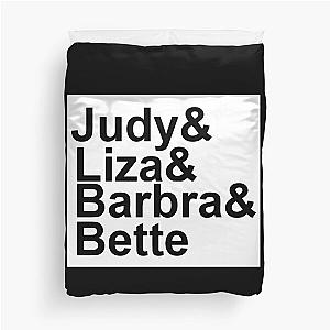 Judy Garland Liza Minnelli Barbra Streisand Bette Midler Duvet Cover