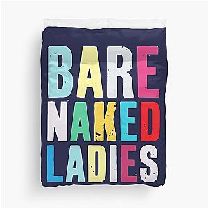 Barenaked Ladies Duvet Cover