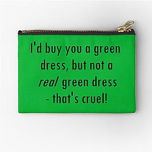 Barenaked Ladies - Million Dollars - Green Dress lyric! Zipper Pouch