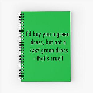 Barenaked Ladies - Million Dollars - Green Dress lyric! Spiral Notebook