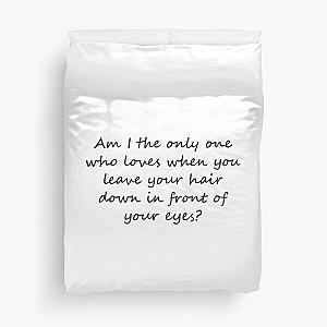 Am I The Only One? Barenaked Ladies Lyric Duvet Cover