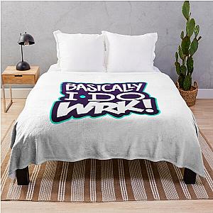 Basically I Do Work Throw Blanket