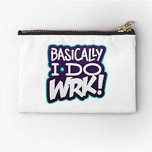 Basically I Do Work Zipper Pouch