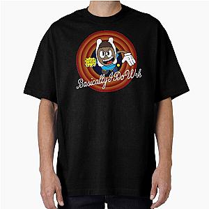 Basically I Do Work 1930s Cartoon Character Oversized T-Shirt