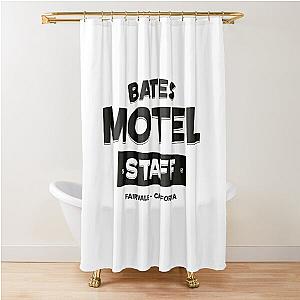 Bates Motel Staff - Fairvale California Shower Curtain