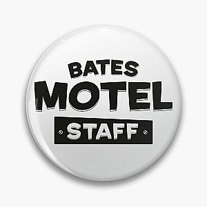 Bates Motel Staff Pin