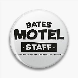 Bates Motel Staff - Lighting The Lights Pin