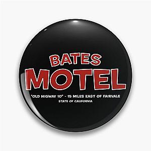 Bates Motel - High Way 10 Fairvale California Pin