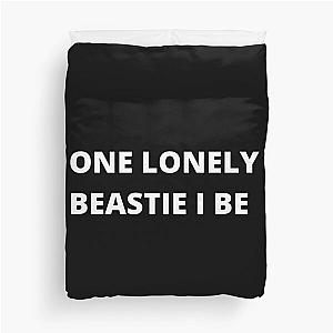 Beastie Boys lyrics - ONE LONELY BEASTIE I BE Duvet Cover