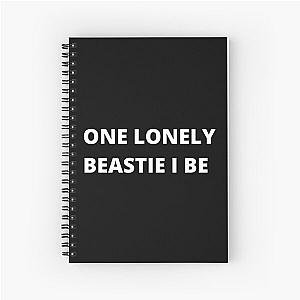 Beastie Boys lyrics - ONE LONELY BEASTIE I BE Spiral Notebook