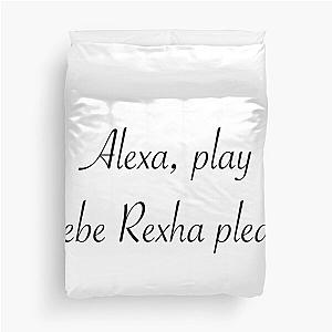 Alexa Bebe Rexha Please Duvet Cover