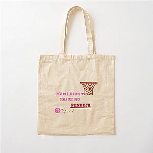 Mami Didn't Raise No Pendeja Becky G and Natti Natasha Cotton Tote Bag