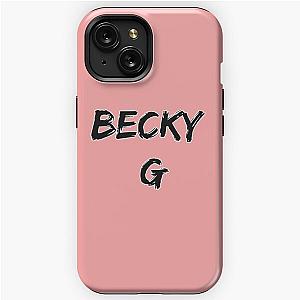 Becky G 1 iPhone Tough Case