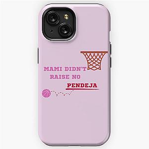 Mami Didn't Raise No Pendeja Becky G and Natti Natasha iPhone Tough Case