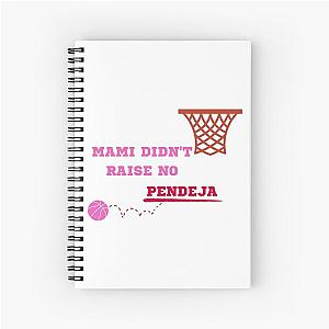 Mami Didn't Raise No Pendeja Becky G and Natti Natasha Spiral Notebook