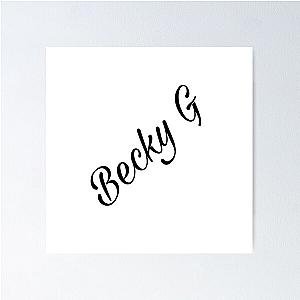 Becky G black and white printed fashionable design art Poster