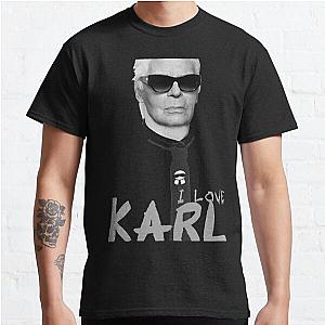 i love Karl Classic T-Shirt