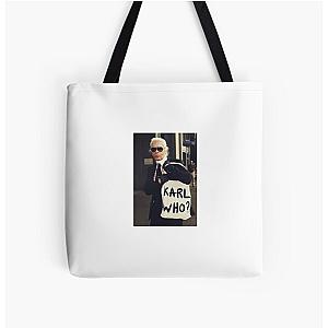 Karl who? All Over Print Tote Bag