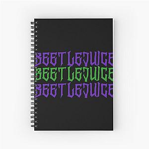 beetlejuice beetlejuice beetlejuice Spiral Notebook