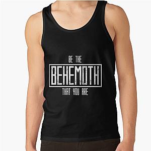 Be The Behemoth That You Are Essential  Tank Top RB1412